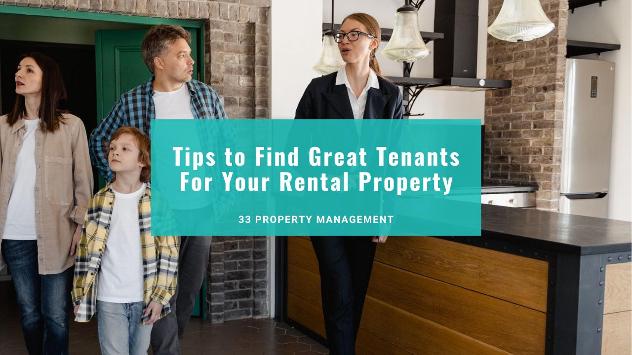 Tips to Find Great Tenants For Your Rental Property